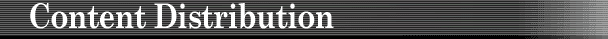Content Distribution
